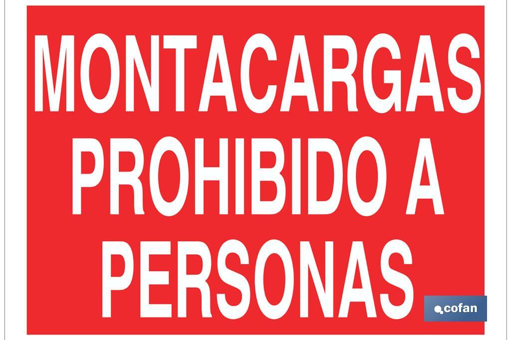 Montacargas prohibido a personas